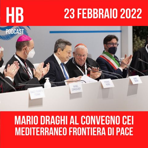 Mario Draghi al Convegno CEI “Mediterraneo frontiera di Pace”