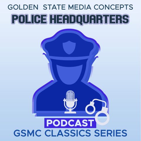Wagner Hotel Murder | GSMC Classics: Police Headquarters
