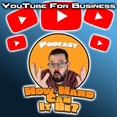 Episode 5 Why You Should Be Using YouTube As A Business!