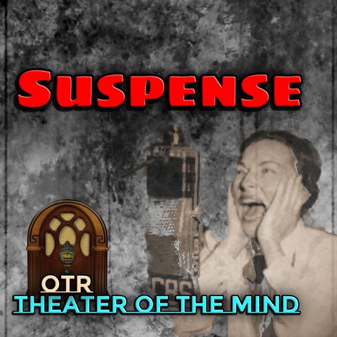 Menace in Wax - Suspense | 11/17/1942 (Ep018)