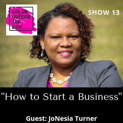 How to Start a Business with JoNesia Turner