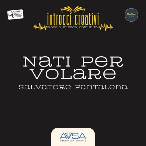 Nati per volare - Salvatore Pantalena