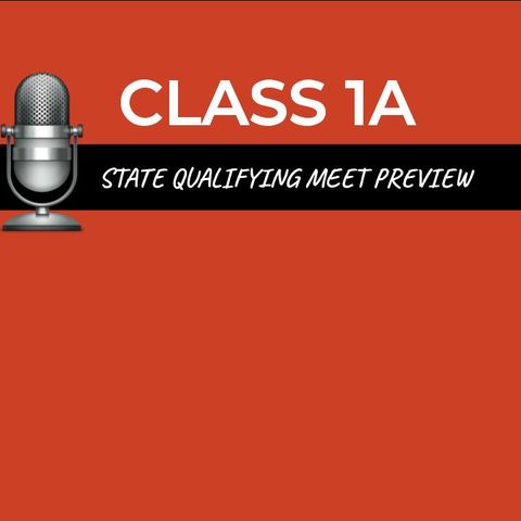 1A State Qualifying Meet Preview