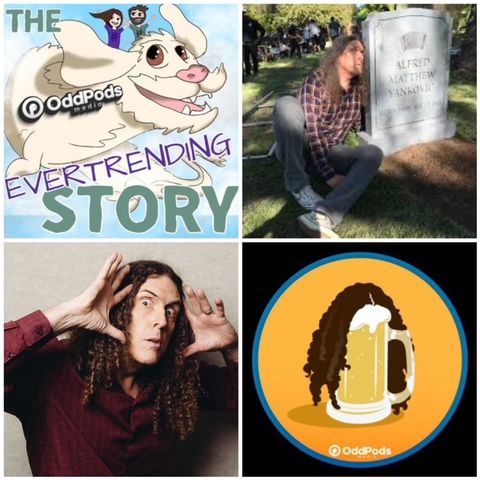 Very Special Episode: EverTrending "Weird Al" Story ft. Garret