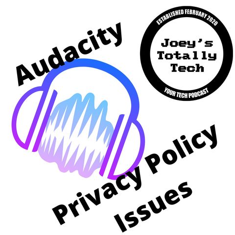 Audacity Privacy Policy Issues