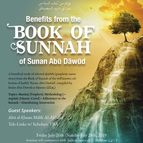 Lesson 03 - Benefits from the Book of the Sunnah of Sunan Abu Dawud | Ustādh Abū al-Ḥasan Mālik Al-Akhdar