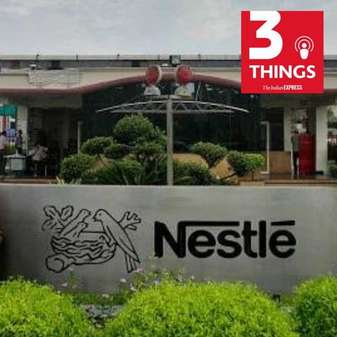 The Nestle controversy, Aurangabad's fault lines, and shutdown in Nagaland