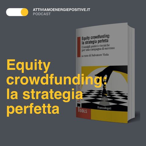 Equity crowdfunding: la strategia perfetta