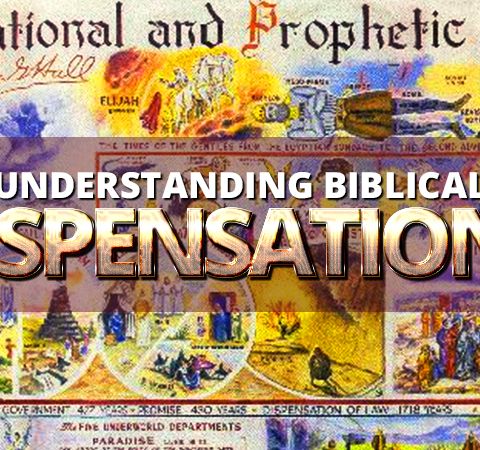 NTEB RADIO BIBLE STUDY: How To Understand Dispensations Found In Your King James Bible