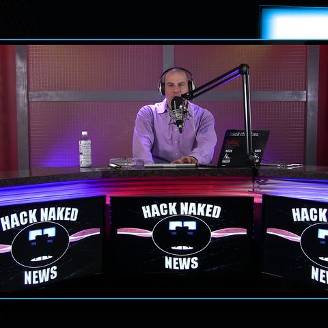 Hack Naked News #152 - December 5, 2017