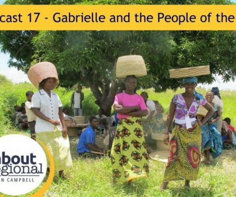 Gabrielle and the People of the Sun - About Regional with Ian Campbell Episode 17