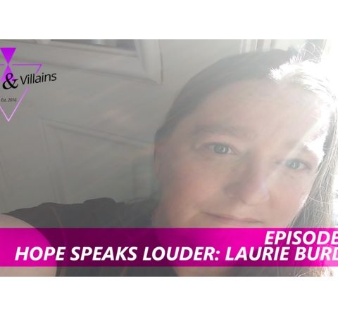 Hope Speaks Louder: Laurie Burdick