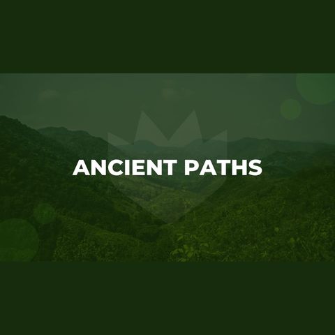 Ancient Paths: Community