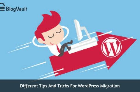Different Tips and Tricks for WordPress Migration