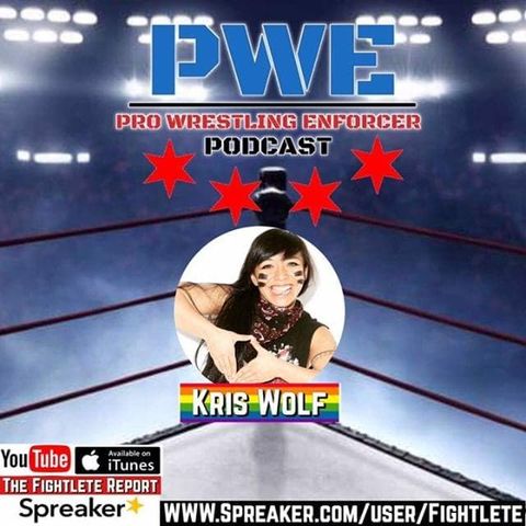 Pro Wrestling Enforcer Podcast Interview with Retired Women's Wrestler Kris Wolf
