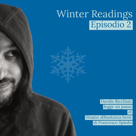 Winter readings | Letture da Stiamo abbastanza bene di Francesco Spiedo