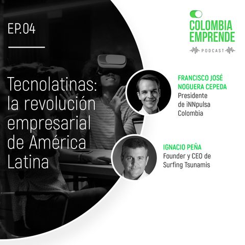 #4. Tecnolatinas: la revolución empresarial de América Latina
