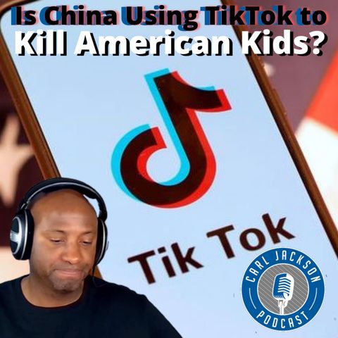 Is China Using TikTok to Kill American Kids?