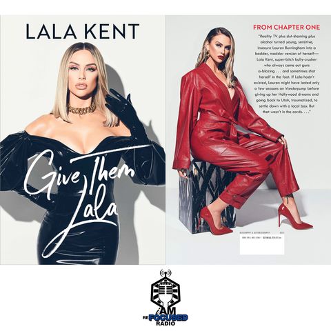 Lala Kent Talks About Her New Book - GIVE THEM LALA