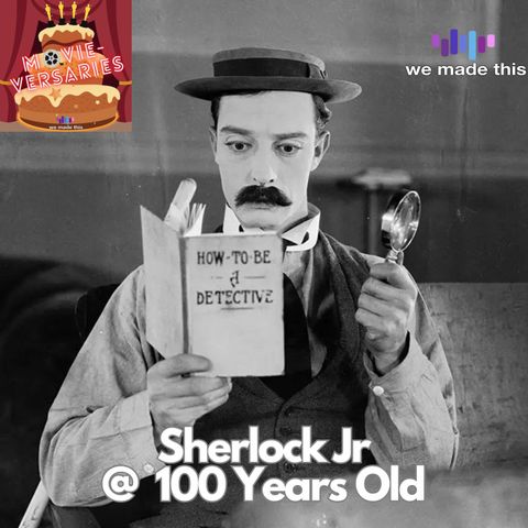 Sherlock Jr @ 100 Years Old