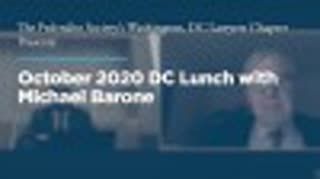 October 2020 DC Lunch with Michael Barone