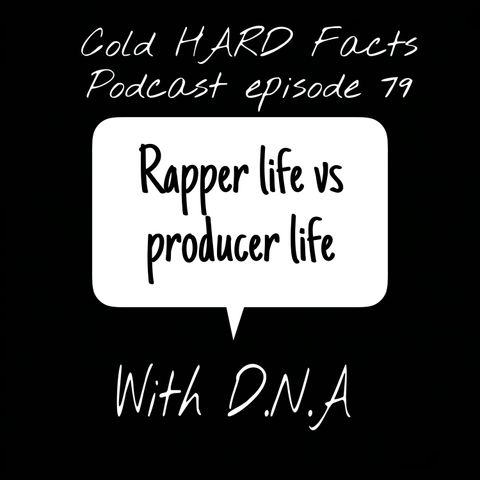 Rapper Life vs Producer Life