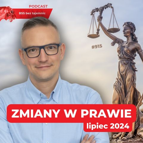 #915 Zmiany w prawie – lipiec 2024