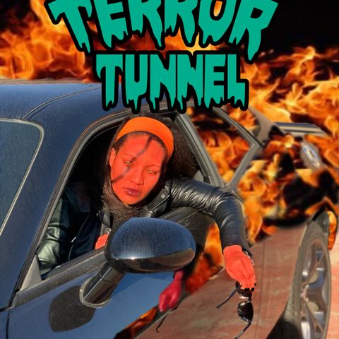 TERROR TUNNEL 06: "Killer Cars - Part 1"