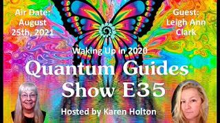Quantum Guides Show E35 Leigh Ann Clark - Waking Up in 2020