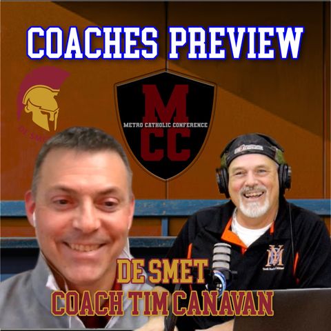 M.C.C. Coaches Preview | De Smet Jesuit Coach Tim Canavan | YBMcast
