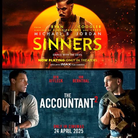 Spoiler-Free Reviews: Sinners | The Accountant 2