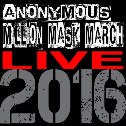 #Anonymous #MillionMaskMarch2017 #MMMLiveOnThe5 - Kick Off Show