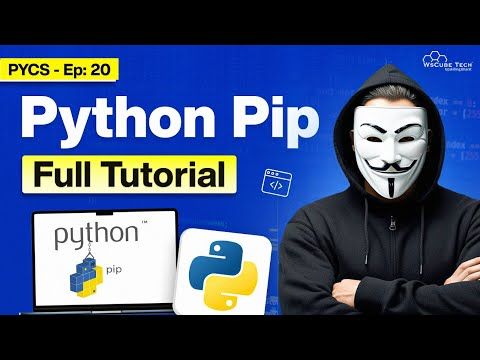 What is PIP in Python? How to Install & How to Use PIP in Python? (Full Guide) | PYCS Ep 20