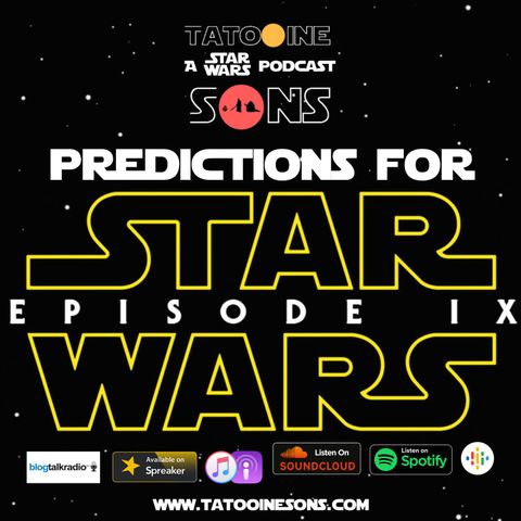 A Year Since The Last Jedi... A Year from Episode IX (Episode 52)