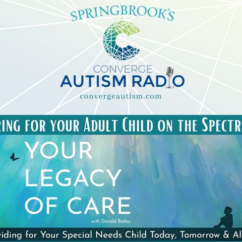 Caring for Your Adult Child on the Spectrum