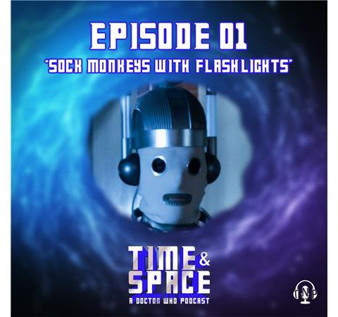 Episode 01 - Sock Moneys with Flashlights