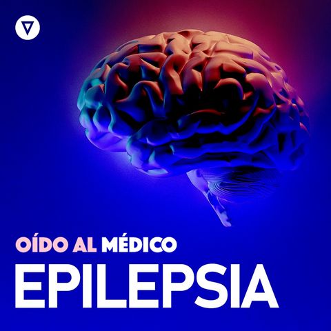 T3 - Capítulo 27: Epilepsia, la enfermedad de los 100 nombres