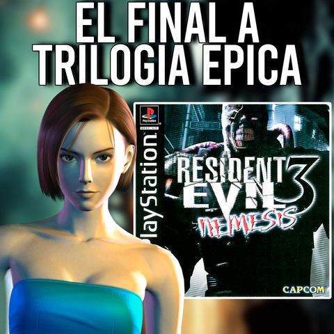 El Cierre Perfecto a una Trilogia Epica | Resident Evil 3 Nemesis