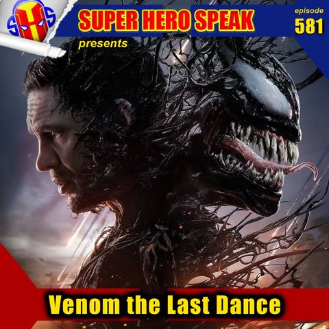 #581: Venom the last dance