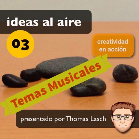 Ideas 003: Temas Musicales - Creative Commons