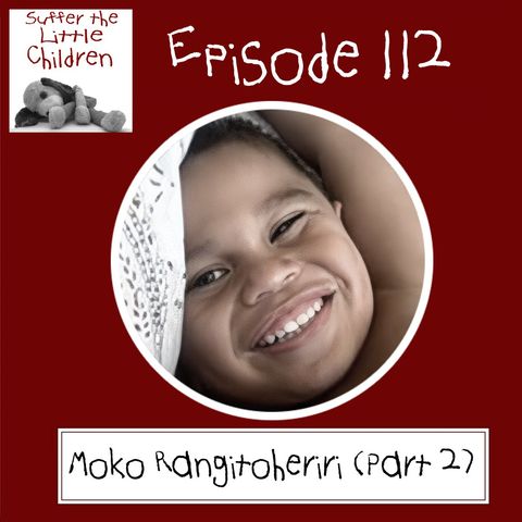 Episode 112: Moko Rangitoheriri (Part 2)