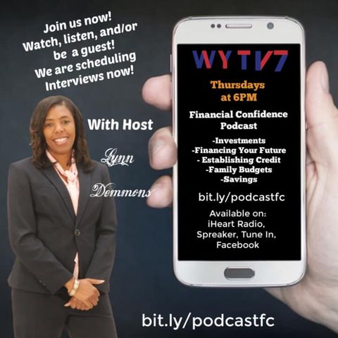 Financial Confidence #61 #PODCAST Adapt, Die, Scam, Faud Protecting Yourself. Tob e a guest, contact us. wytv7.org