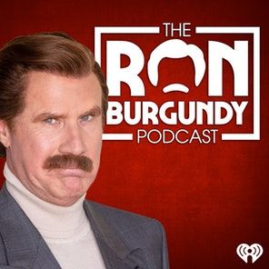 Introducing The Ron Burgundy Podcast