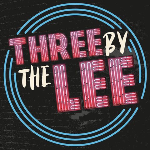 Episode 9 - 3 By The Gee