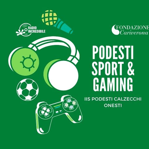 Podesti Sport & Gaming - Puntata 6