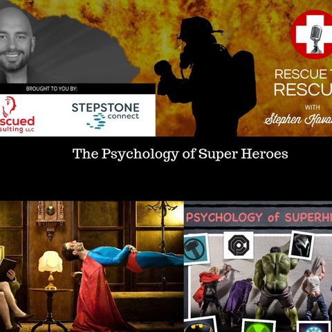 The Psychology of Super Heroes