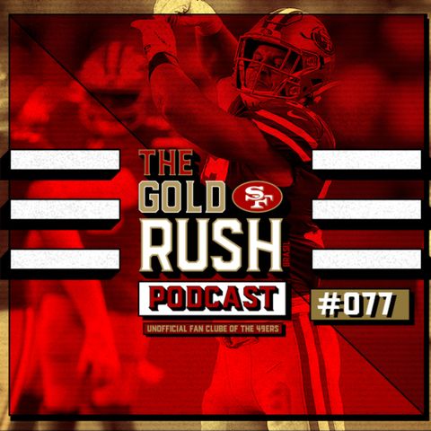The Gold Rush Brasil Podcast 077 – Semana 5 Browns vs. 49ers