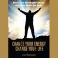 The Dr. Pat Show: Talk Radio to Thrive By!: Change Your Energy, Change Your Life with Joe Nunziata