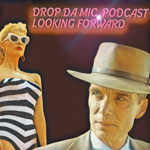 EPISODE 325: LOOKING FORWARD (MOST ANTICIPATED UPCOMING FILMS OF 2023 WITH CJ STEVENSON)
