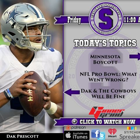 The Short Sports Show Ep. 189 | Minnesota Boycott, Dak Prescott is Okay, CFB Bowl Season